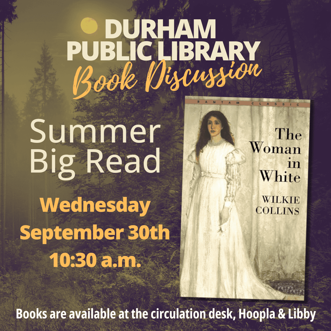 Summer Big Read The Woman in White by Wilkie Collins Sept 30, 10:30am