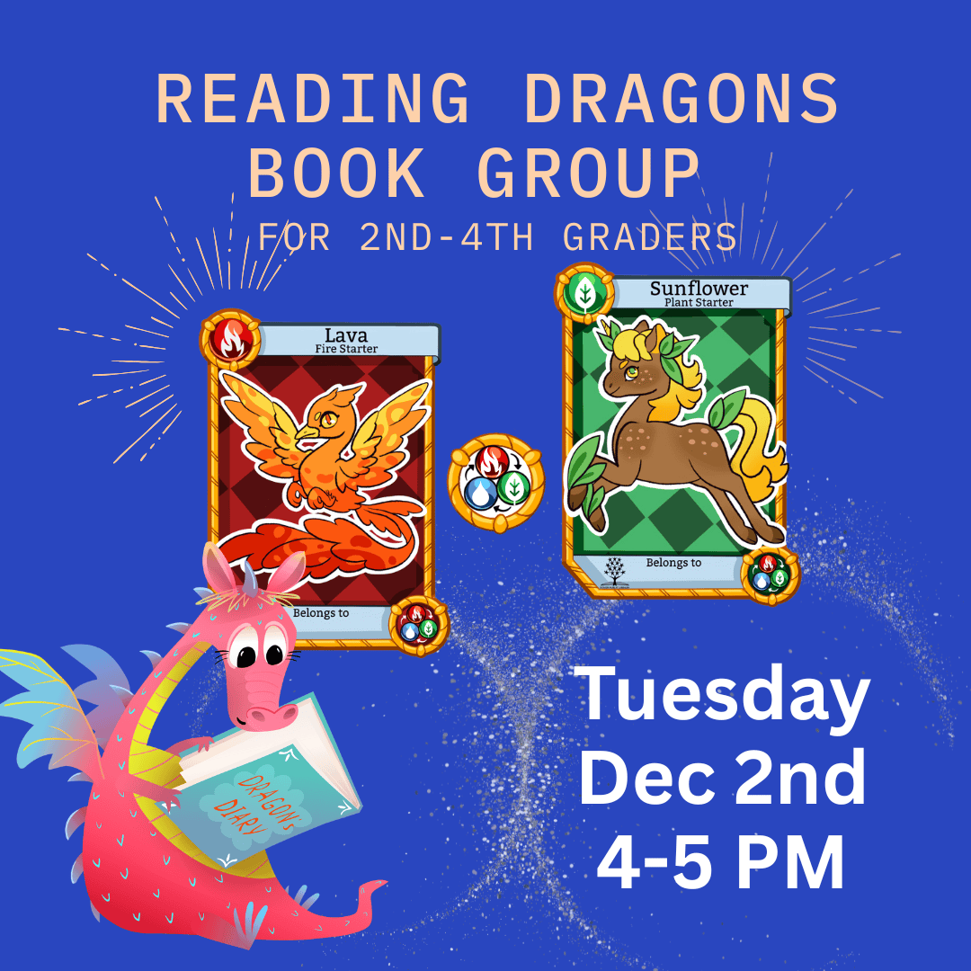 flyer for the new reading dragons book group (for 2nd 4th graders) may 20. 2025 (1)